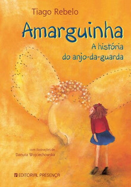 Amarguinha - A Historia Do Anjo Da Guard