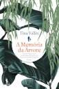 A Memória da Árvore