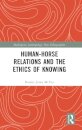 Human-Horse Relations and the Ethics of Knowing