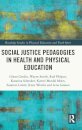 Social Justice Pedagogies in Health and Physical Education