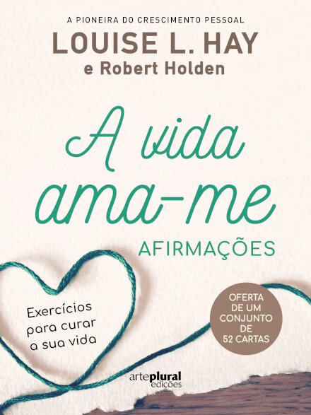 A Vida Ama-me: Afirmações