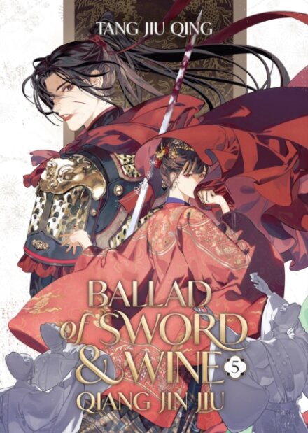 Ballad Of Sword And Wine: Qiang Jin Jiu (Novel)