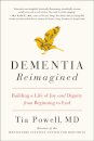 Dementia Reimagined