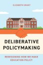 Deliberative Policymaking