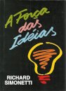 A Força das Ideias