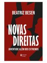 Novas Direitas: Juventude Além Dos Extremos