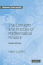 The Concepts and Practice of Mathematical Finance