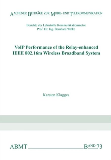 VoIP Performance of the Relay-enhanced IEEE 802.16m Wireless Broadband System