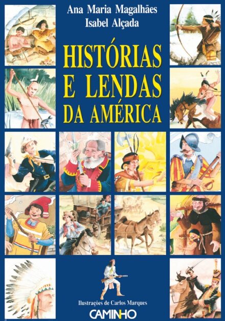 Histórias E Lendas Da América