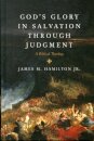 God's Glory in Salvation through Judgment