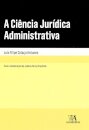 A Ciência Jurídica Administrativa