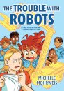 The Trouble with Robots