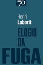 Elogio Da Fuga