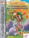 A Tremenda Carga Dos Tremendossauros