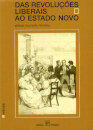 Das Revoluções Liberais ao Estado Novo