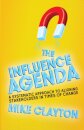 The Influence Agenda