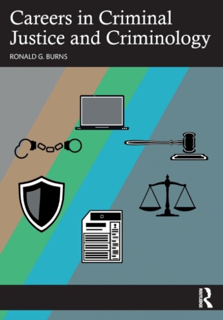 Careers in Criminal Justice and Criminology