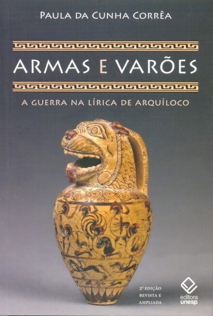 Armas e varões: a guerra na lírica de Arquíloco
