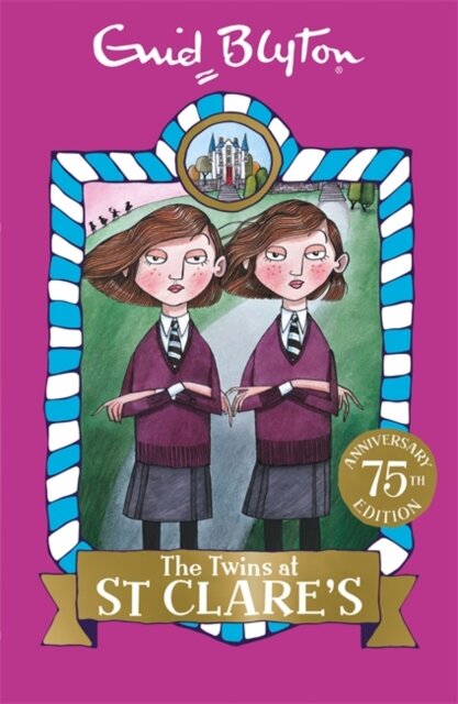 St Clare'S: The Twins At St Clare'S:  1