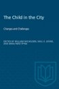 The Child in the City (Vol. II)