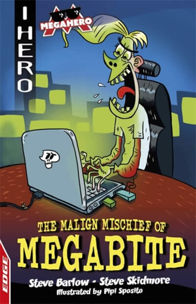 I Hero: Megahero: The Malign Mischief Of Megabite