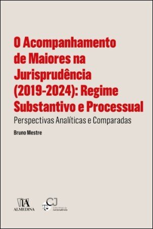 O Acompanhamento De Maiores Na Jurisprudência (2019-2024)