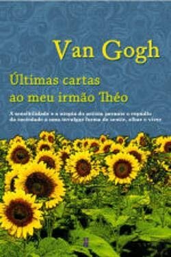 Últimas Cartas Ao Meu Irmão Théo