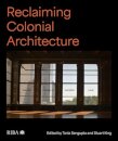 Reclaiming Colonial Architecture