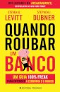 Quando Roubar Um Banco