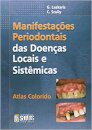Manifestações Periodontais das Doenças Locias e Sistêmicas
