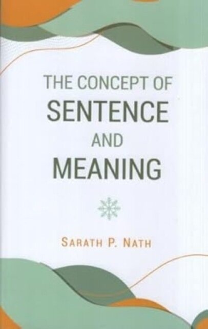 The Concept of Sentence and Meaning