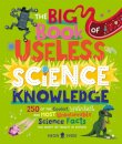 The Big Book of Useless Science Knowledge