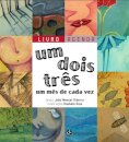 Um,Dois,Três-Um Mês De Cada Vez