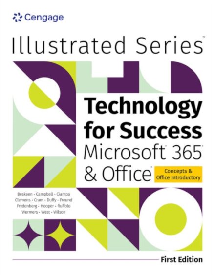 Technology for Success and Illustrated SeriesA‚A® Collection, MicrosoftA‚A® 365A‚A® & OfficeA‚A®