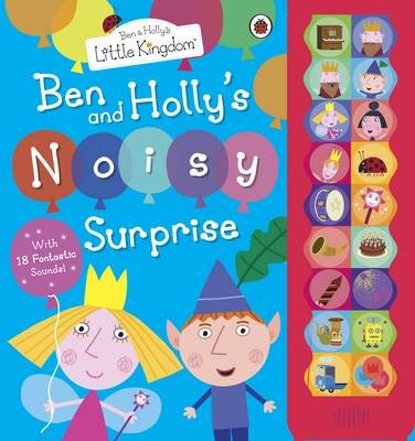 Ben And Holly'S Noisy Surprise
