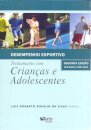 Desempenho Esportivo. Treinamento com Crianças e Adolescentes - 2ª edição revisada e ampliada