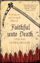 Faithful Unto Death