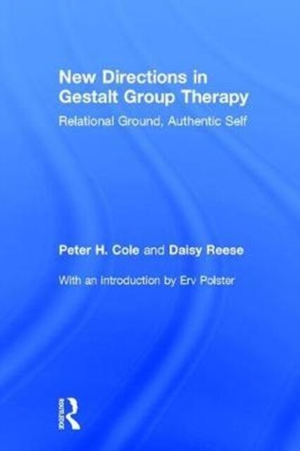 New Directions in Gestalt Group Therapy