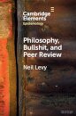 Philosophy, Bullshit, and Peer Review