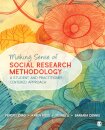 Making Sense of Social Research Methodology