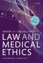 Mason and McCall Smith's Law and Medical Ethics
