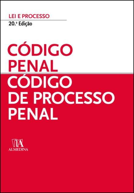 Código Penal - Código De Processo Penal - 20ª Edição