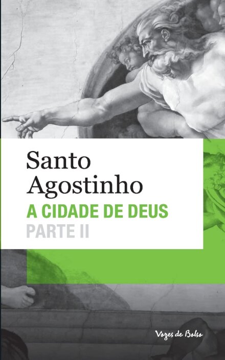 A Cidade De Deus: Parte 2
