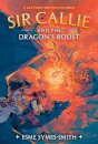 Sir Callie and the Dragon's Roost