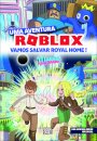 Roblox: Uma Aventura Roblox: Vamos Salvar Royal Home!