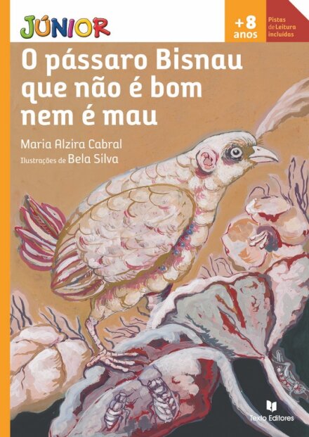 O Pássaro Bisnau que não é bom nem é mau