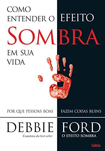 Como Entender O Efeito Sombra Em Sua Vida