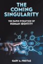The Coming Singularity