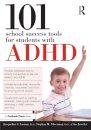 101 School Success Tools for Students With ADHD