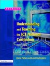 Understanding and Teaching the ICT National Curriculum